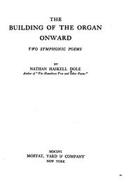 Cover of: The building of the organ: Onward; two symphonic poems