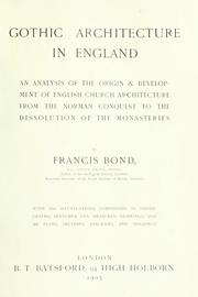 Cover of: Gothic architecture in England by Francis Bond