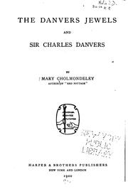 Cover of: The Danvers jewels by Mary Cholmondeley