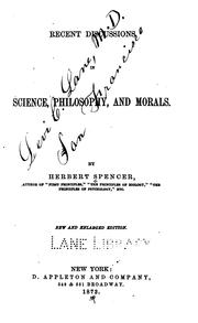 Cover of: Recent discussions in science, philosophy, and morals by Herbert Spencer, Herbert Spencer