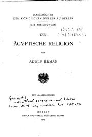 Cover of: Die ägyptische Religion by Adolf Erman