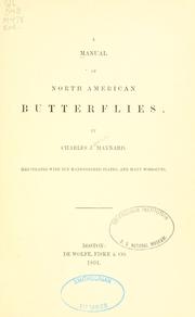 Cover of: A manual of North American butterflies by C. J. Maynard