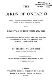 Cover of: The birds of Ontario: being a concise account of every species of bird known to have been found in Ontario, with a description of their nests and eggs, and instructions for collecting birds and preparing and preserving skins, also directions how to form a collection of eggs.