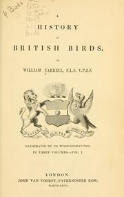 Cover of: A history of British birds by William Yarrell