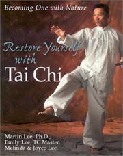 Cover of: Restore Yourself With Tai Chi by Martin Lee, Emily Lee, Melinda Lee, Joyce Lee