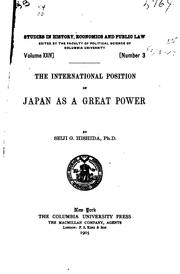 The international position of Japan as a great power by Seiji George Hishida