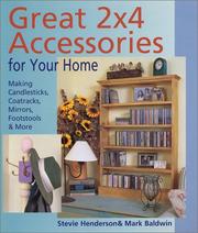 Cover of: Great 2x4 Accessories for Your Home: Making Candlesticks, Coatracks, Mirrors, Footstalls & More