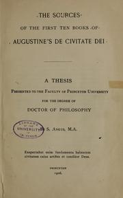 Cover of: The sources of the first ten books of Augustine's De civitate dei. by Samuel Angus