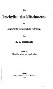 Cover of: Die Conchylien des Mittelmeeres: ihre geographische und geologische Verbreitung