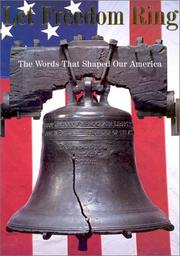 Let Freedom Ring by Inc. Sterling Publishing Co.