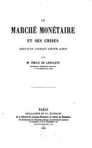 Cover of: Le marché monétaire et ses crises by Emile de Laveleye