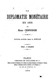 La diplomatie monétaire en 1878: articles publiés dans le Siècle by Henri Cernuschi