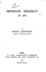 Monetary diplomacy in 1878 by Henri Cernuschi