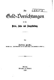 Cover of: Die Geld-Verrichtungen in der Preis-, Lohn- und Zinsgestaltung.