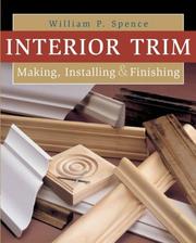 Cover of: Interior Trim: Making, Installing & Finishing