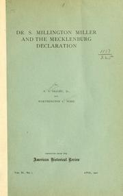 Cover of: Dr. S. Millington Miller and the Mecklenburg declaration