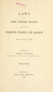 Cover of: Laws of the United States relating to currency, finance, and banking from 1789 to 1896.