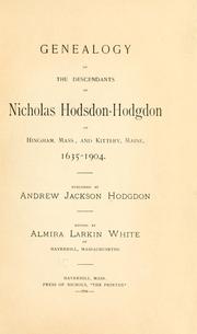 Cover of: Genealogy of the descendants of Nicholas Hodsdon-Hodgdon of Hingham, Mass., and Kittery, Maine.  1635-1904.