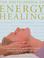 Cover of: The Encyclopedia of Energy Healing