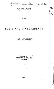 Catalogue of the Louisiana State Library Law Department by Louisiana State Library. Law Dept.
