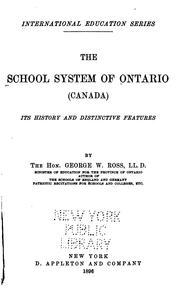 Cover of: The school system of Ontario (Canada) its history and distinctive features