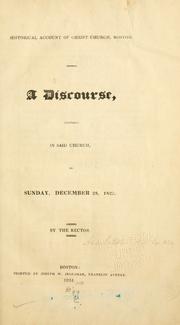 Cover of: Historical account of Christ church, Boston.: A discourse  in said church, on Sunday, December 28, 1823.