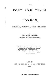 Cover of: port and trade of London | Charles Capper