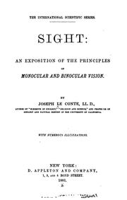 Cover of: Sight: an exposition of the principles of monocular and binocular vision.