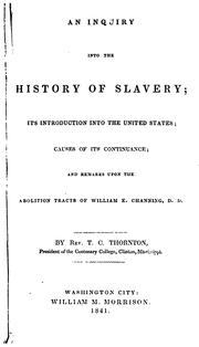Cover of: An inquiry into the history of slavery by Thomas C. Thornton