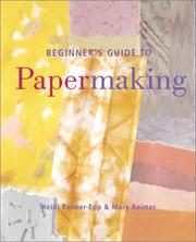 Cover of: Beginner's guide to papermaking
