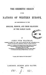 Cover of: Shemetic origin of the nations of western Europe | John Pym Yeatman