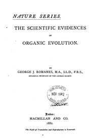 Cover of: The scientific evidences of organic evolution. by George John Romanes, George John Romanes