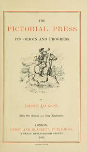 Cover of: The pictorial press: its origin and progress.