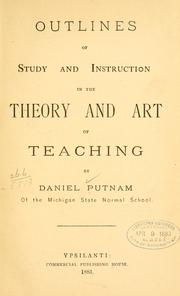 Cover of: Outlines of study and instruction in the theory and art of teaching