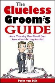 Cover of: The Clueless Groom's Guide  by Peter van Dijk