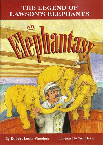 The legend of Lawson's elephants by Robert Louis Sheehan