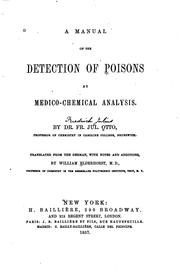 Cover of: A manual of the detection of poisons by medico-chemical analysis.