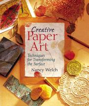 Cover of: Creative paper art by Nancy Welch, Nancy Welch