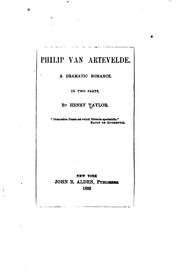 Cover of: Philip van Artevelde: a dramatic romance, in two parts.