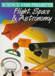 Cover of: Science Fair Projects: Flight, Space & Astronomy (Science Fair Projects)