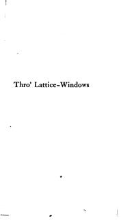 Thro' lattice-windows by William James Dawson