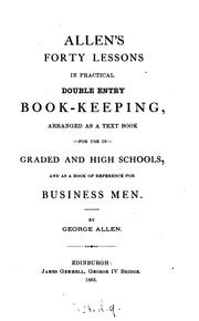 Cover of: Allen's forty lessons in practical double entry book-keeping ...