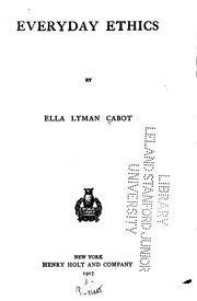 Cover of: Everyday ethics by Cabot, Ella Lyman.