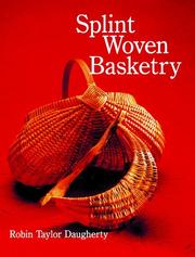 Cover of: Splint Woven Basketry by Robin Daugherty