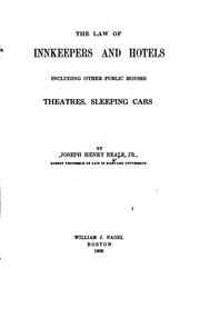 Cover of: The law of innkeepers and hotels by Beale, Joseph Henry, Beale, Joseph Henry