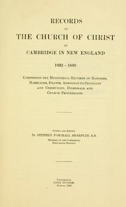 Cover of: Records of the Church of Christ at Cambridge in New England by First Church (Cambridge, Mass.)