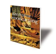 Cover of: Decorative woodcarving: the complete course