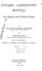 Cover of: Dynamo laboratory manual, for colleges and technical schools by William S. Franklin