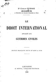 Le droit international appliqué aux guerres civiles by Wiesse, Carlos.