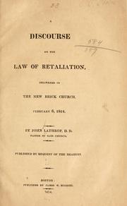 Cover of: A discourse on the law of retaliation by Lathrop, John